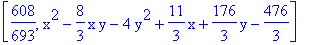 [608/693, x^2-8/3*x*y-4*y^2+11/3*x+176/3*y-476/3]